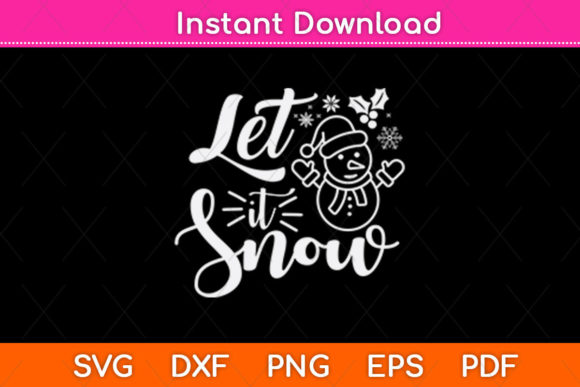 Let It Snow Christmas Graphics for Crafts and Marketing