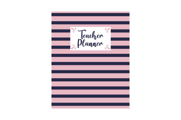 Teacher Planner Cover: A Versatile Design Asset for Crafts and Creative Projects