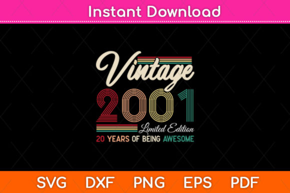 Vintage 2001 Limited Edition 20 Years SVG for Crafts and Graphics